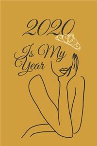 2020 Is My Year: 6x9 Lined Journal