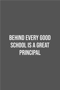 Behind Every Good School is a Great Principal.
