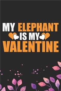 My Elephant Is My Valentine
