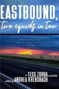 Eastbound, Two Equids in Tow