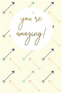 you're amazing!