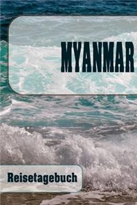 Myanmar - Reisetagebuch