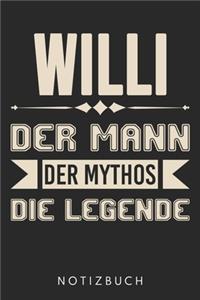 Willi Der Mann Der Mythos Die Legende
