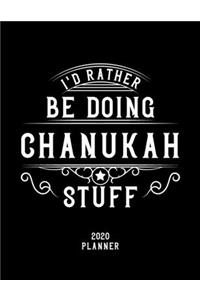 I'd Rather Be Doing Chanukah Stuff 2020 Planner