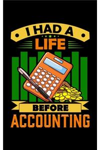 I Had a Life Before Accounting