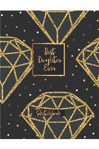 Best Daughter Ever Sketchbook
