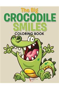 The Big Crocodile Smiles Coloring Book