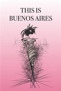 This Is Buenos Aires