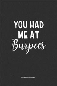 You Had Me At Burpees