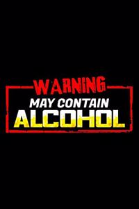 May contain alcohol