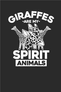 Giraffes Are My Spirit Animals