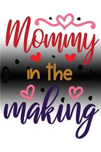 Mommy in the Making