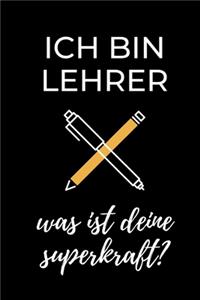 Ich Bin Lehrer Was Ist Deine Superkraft?