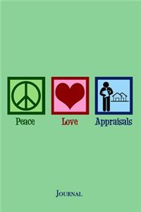 Peace Love Appraisals Journal