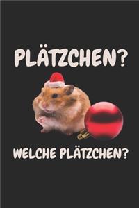 Plätzchen? Welche Plätzchen?