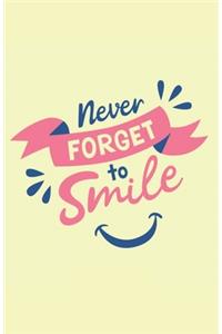Never Forget To Smile Lined Notebook