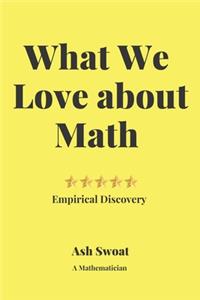 What We love about Math
