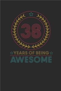 38 Years Of Being Awesome