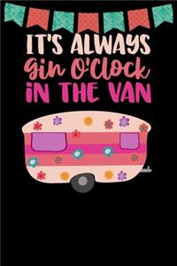 It's Always Gin O'clock In The Van
