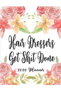 Hair Dressers Get Shit Done 2020 Planner
