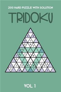 200 Hard Puzzle With Solution Tridoku Vol 1: Interesting Triangle Sudoku variant, 2 puzzles per page