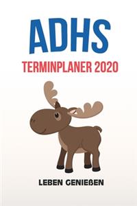 ADHS Terminplaner 2020 - Leben genießen