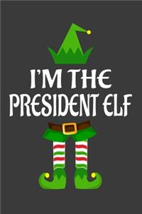 I'm The President ELF