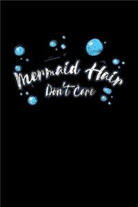 Mermaid Hair Don't Care