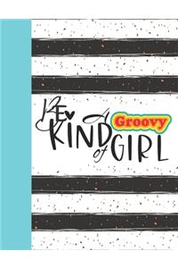 Be A Groovy Kind Of Girl