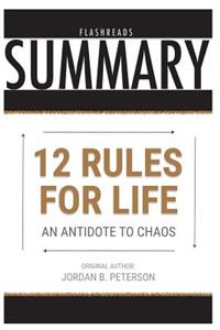 Summary: 12 Rules for Life by Jordan B. Peterson: An Antidote to Chaos
