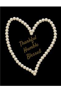 Thankful Humble Blessed