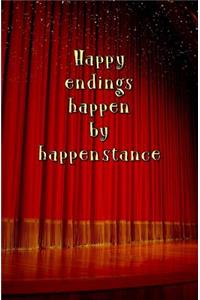 Happy Endings Happen by Happenstance