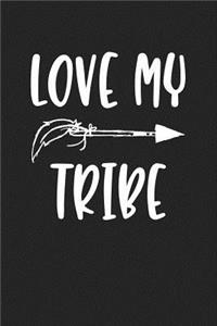 Love My Tribe