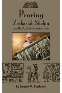 Proving Zechariah Sitchin and the Ancient Sumerian Texts