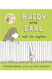Buddy and Earl Meet the Neighbors