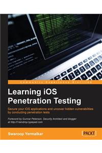 Learning iOS Penetration Testing