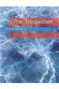 The Trespasser