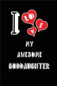 I Love My Awesome Goddaughter
