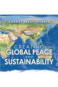 Creating Global Peace and Sustainability