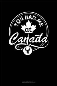 You Had Me at Canada