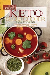 Keto Slow Cooker Easy Cooking