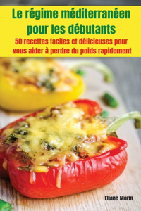 Le régime méditerranéen pour les débutants
