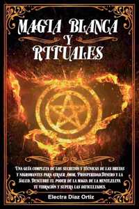 Magia Blanca y Rituales