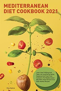 Mediterranean Diet Cookbook 2021