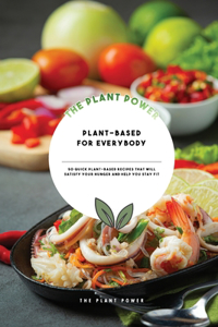 Plant-Based for Everybody