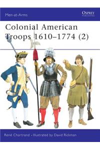 Colonial American Troops 1610-1774 (2)
