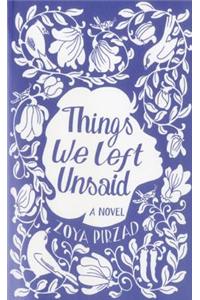 Things We Left Unsaid