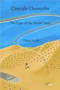The Eyes of the Desert Sand