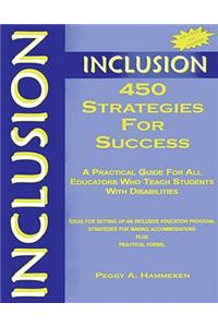 Inclusion: 450 Strategies for Success