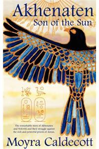 Akhenaten: Son of the Sun